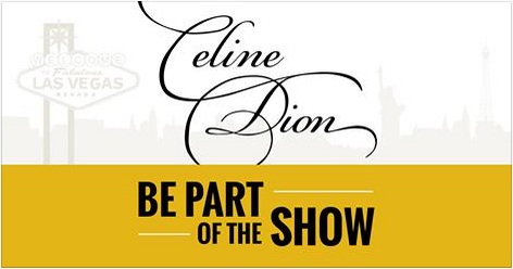 Celine Dion Be Part Of The Show project